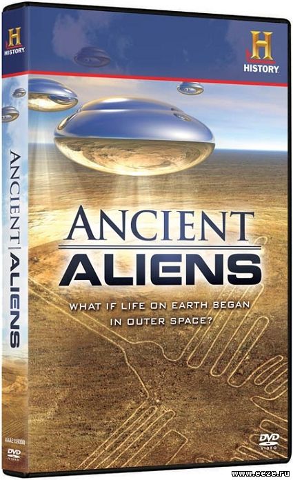 [D-135] Древние пришельцы / Ancient Aliens (Фильм)